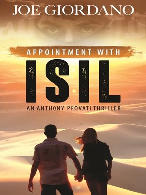 cover image of Appointment with ISIL, an Anthony Provati Literary Thriller